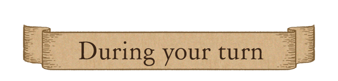During your turn